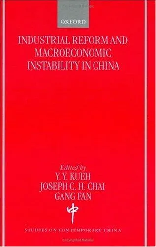 Cover of Industrial Reform and Macroeconomic Instability in China