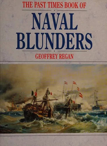 Cover of The Past Times Book of Naval Blunders