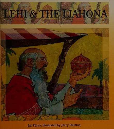 Cover of Lehi & the Liahona