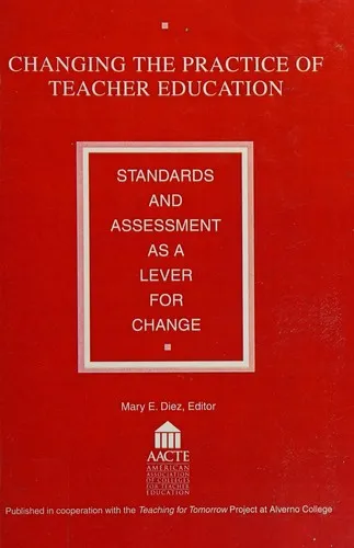 Cover of Changing the Practice of Teacher Education