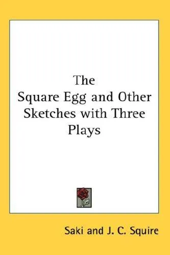 Cover of The Square Egg and Other Sketches, with Three Plays