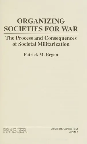 Cover of Organizing Societies for War