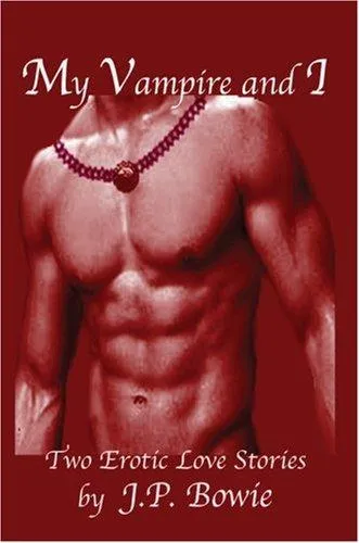 Cover of My Vampire and I