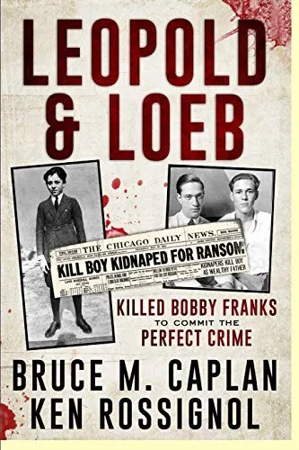 Cover of Leopold & Loeb Killed Bobby Franks