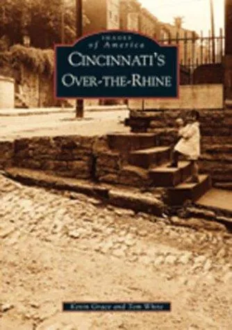 Cover of Cincinnati’s Over-the-Rhine