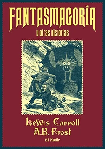 Cover of Fantasmagoría y otras historias