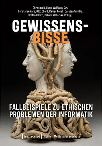 Cover of Gewissensbisse - Fallbeispiele Zu Ethischen Problemen der Informatik
