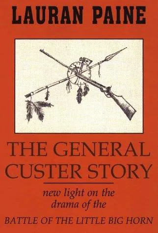 Cover of The General Custer Story