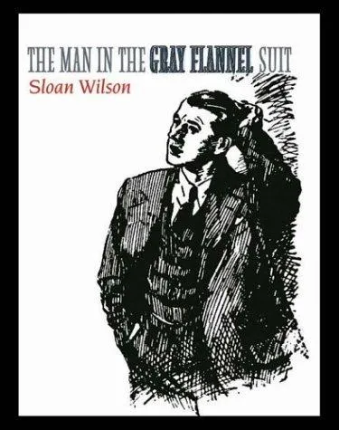 Cover of The Man in the Gray Flannel Suit