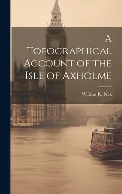Cover of Topographical Account of the Isle of Axholme