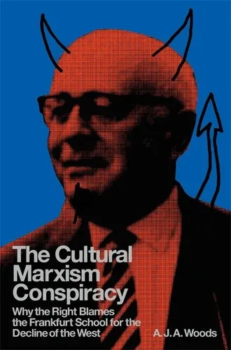 Cover of The Cultural Marxism Conspiracy
