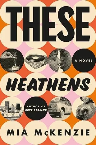 Cover of These Heathens
