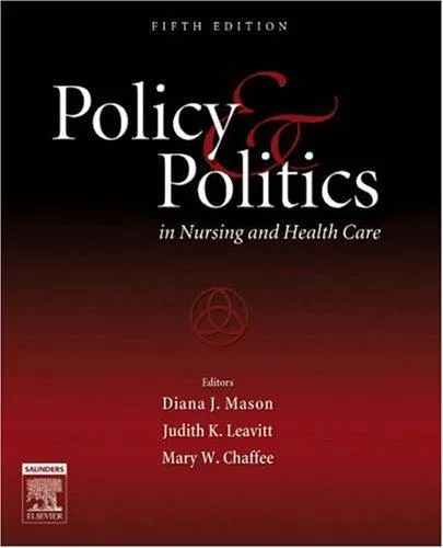Cover of Policy and Politics in Nursing and Health Care