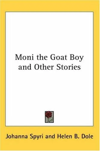 Cover of Moni the Goat Boy, and Other Stories