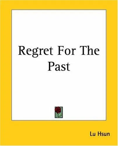 Cover of Regret for the Past