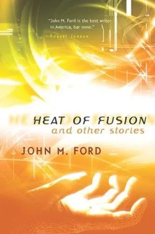 Cover of Heat of Fusion and Other Stories