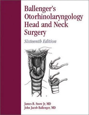 Cover of Ballenger’s Otorhinolaryngology
