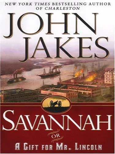 Cover of Savannah, or, A Gift for Mr. Lincoln