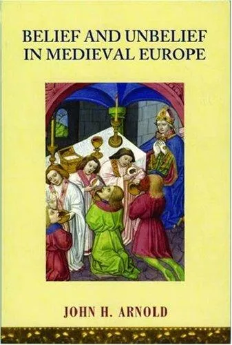 Cover of Belief and Unbelief in Medieval Europe