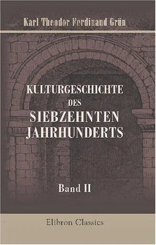Cover of Kulturgeschichte des siebzehnten Jahrhunderts