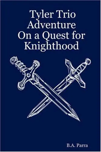 Cover of Tyler Trio Adventure on a Quest for Knighthood (Tyler Trio Adventure)