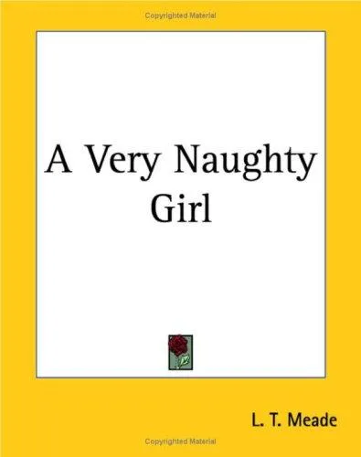 Cover of A Very Naughty Girl