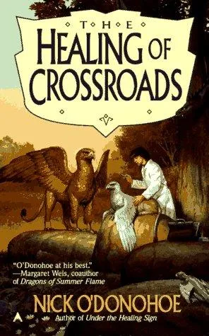 Cover of The Healing of Crossroads