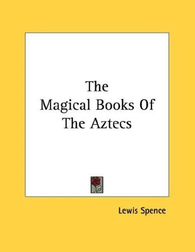 Cover of The Magical Books of the Aztecs