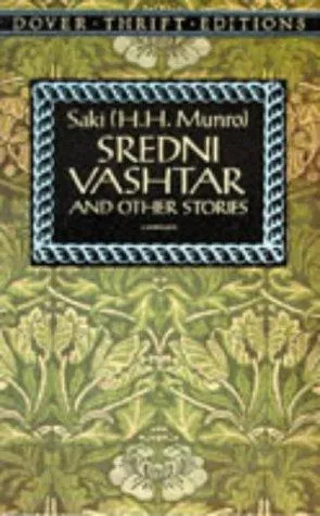 Cover of Sredni Vashtar, and Other Stories