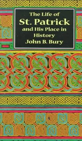 Cover of The Life of St. Patrick and His Place in History