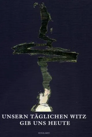 Cover of Unsern Täglichen Witz Gib Uns Heute.