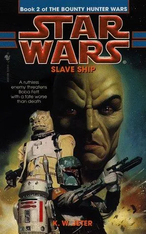 Cover of Star Wars - the Bounty Hunter Wars - Slave Ship