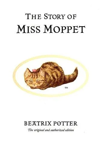 Cover of The Story of Miss Moppet (the World of Beatrix Potter)