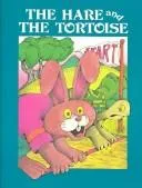 Cover of The Hare and the Tortoise
