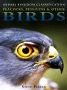 Cover of Peacocks, Penguins, and Other Birds