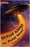 Cover of Auntie Madge and Other Aliens