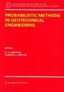 Cover of Probabilistic Methods in Geotechnical Engineering