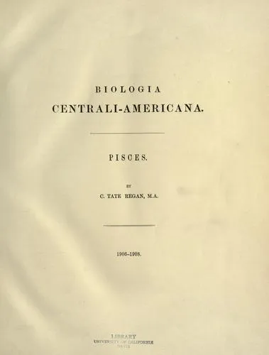 Cover of Biologia Centrali-Americana- Pisces