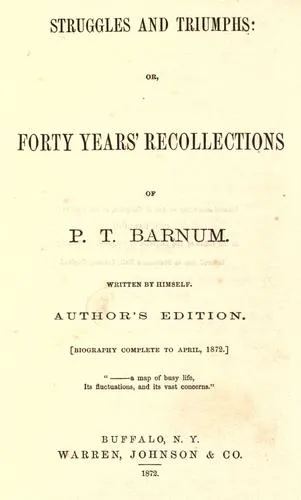 Cover of Struggles and Triumphs, or, Forty Years’ Recollections