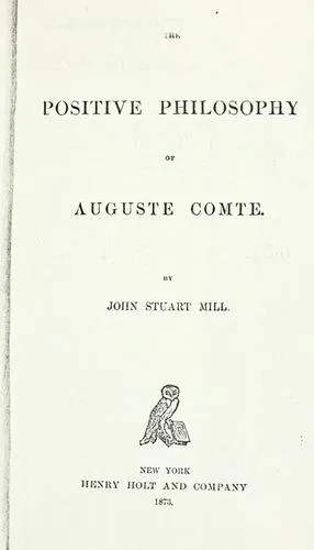 Cover of Auguste Comte and Positivism