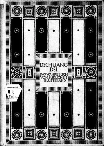 Cover of Dschuang Dsi. Das Wahre Buch Vom Südlichen Blütenland, Nan Hua Dschen Ging