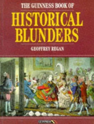 Cover of Guinness Book of Historical Blunders