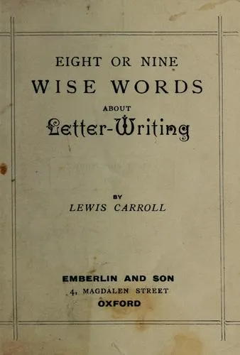 Cover of Eight or Nine Wise Words About Letter-Writing
