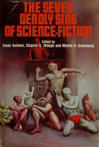 Cover of The Seven Deadly Sins of Science Fiction