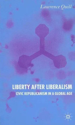 Cover of Liberty After Liberalism