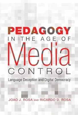 Cover of Pedagogy in the Age of Media Control