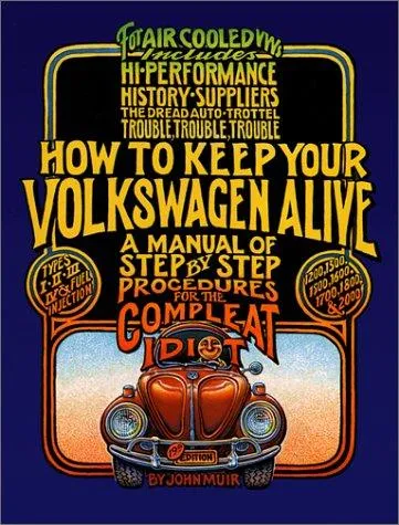 Cover of How to Keep Your Volkswagen Alive 19 Ed