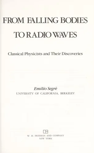 Cover of From Falling Bodies to Radio Waves