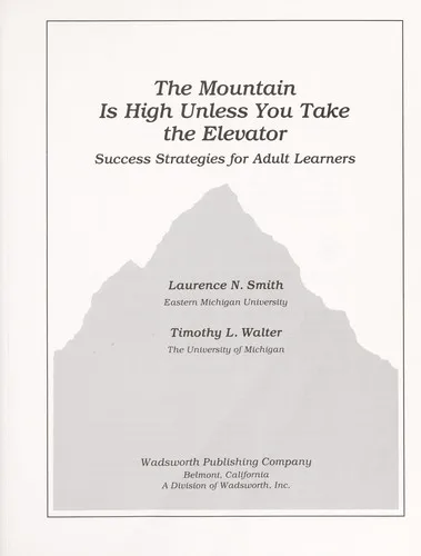 Cover of The Mountain Is High Unless You Take the Elevator