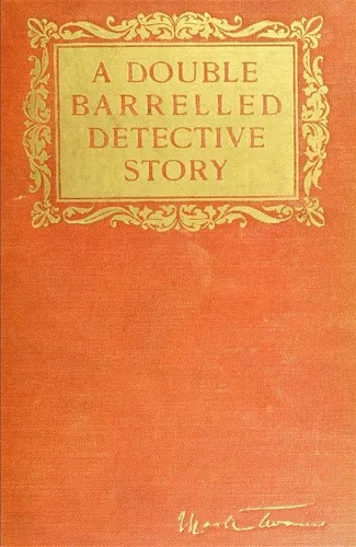 Cover of A Double Barrelled Detective Story